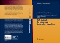 Bugarin, Alberto - Soft Methods for Integrated Uncertainty Modelling, ebook