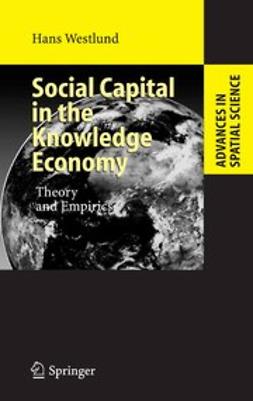 Westlund, Hans - Social Capital in the Knowledge Economy, e-bok
