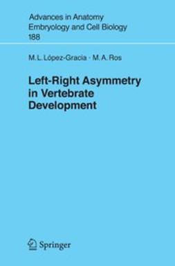 López-Gracia, Maria L. - Left-Right Asymmetry in Vertebrate Development, ebook