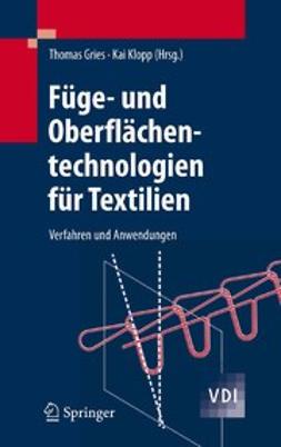 Gries, Thomas - Füge- und Oberflächentechnologien für Textilien, ebook