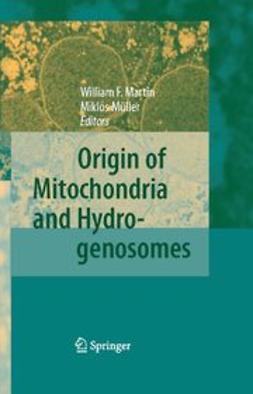 Martin, William F. - Origin of Mitochondria and Hydrogenosomes, ebook