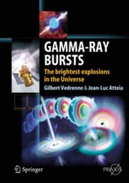 Vedrenne, Gilbert - Gamma-Ray Bursts, ebook
