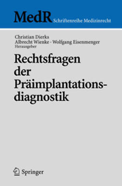 Dierks, Christian - Rechtsfragen der Präimplantations-diagnostik, ebook