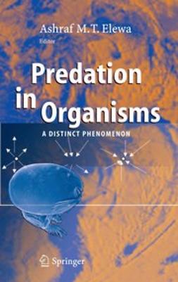 Elewa, Ashraf M. T. - Predation in Organisms, ebook