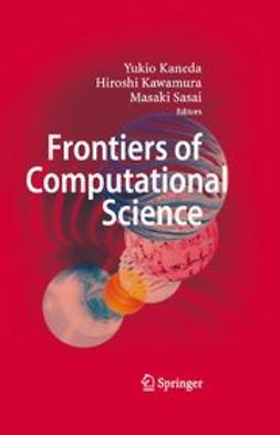 Kaneda, Yukio - Frontiers of Computational Science, e-bok