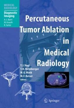 Helmberger, Thomas K. - Percutaneous Tumor Ablation in Medical Radiology, e-kirja