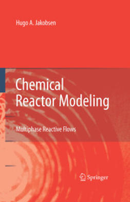 Jakobsen, Hugo A. - Chemical Reactor Modeling, e-bok