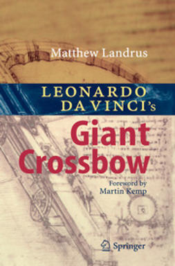 Landrus, Matthew - Leonardo da Vinci’s Giant Crossbow, e-bok