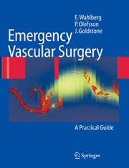 Goldstone, Jerry - Emergency Vascular Surgery, e-kirja