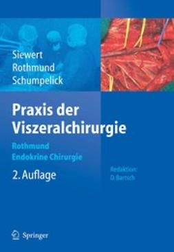 Rothmund, Matthias - Praxis der Viszeralchirurgie, e-kirja