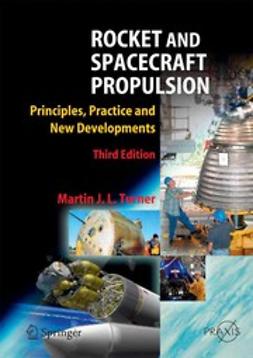 Turner, Martin J. L. - Rocket and Spacecraft Propulsion, e-kirja