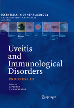 Forrester, John V. - Uveitis and Immunological Disorders, ebook