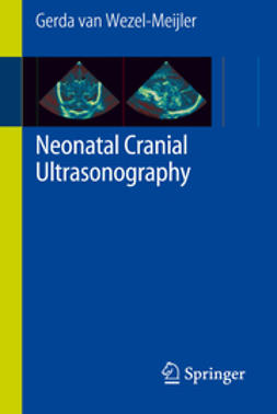 Wezel-Meijler, Gerda - Neonatal Cranial Ultrasonography, ebook
