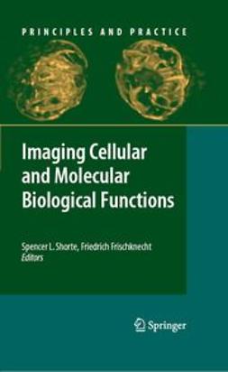 Frischknecht, Friedrich - Imaging Cellular and Molecular Biological Functions, e-kirja