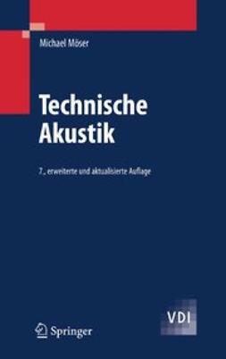 Möser, Michael - Technische Akustik, ebook