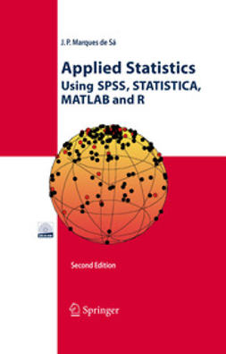Sá, Joaquim P. Marques de - Applied Statistics Using SPSS, STATISTICA, MATLAB and R, ebook