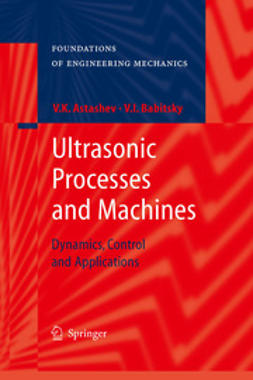 Astashev, Vladimir K. - Ultrasonic Processes and Machines, ebook