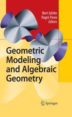 Jüttler, Bert - Geometric Modeling and Algebraic Geometry, ebook