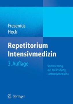 Fresenius, Michael - Repetitorium Intensivmedizin, e-bok