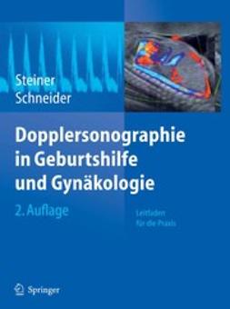 Schneider, Karl-Theo M. - Dopplersonographie in Geburtshilfe und Gynäkologie, ebook