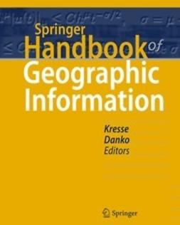 Kresse, Wolfgang - Springer Handbook of Geographic Information, ebook