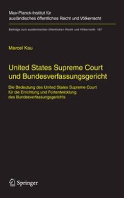 Kau, Marcel - United States Supreme Court und Bundesverfassungsgericht, e-kirja