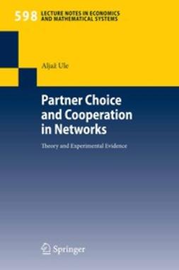 Ule, Aljaž - Partner Choice and Cooperation in Networks, ebook