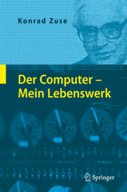 Zuse, Konrad - Der Computer - Mein Lebenswerk, e-kirja