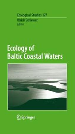 Schiewer, Ulrich - Ecology of Baltic Coastal Waters, e-kirja