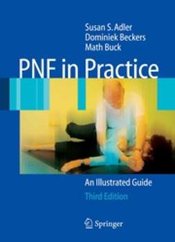 Adler, Susan S. - PNF in Practice, e-bok