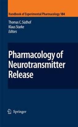 Starke, Klaus - Pharmacology of Neurotransmitter Release, e-bok