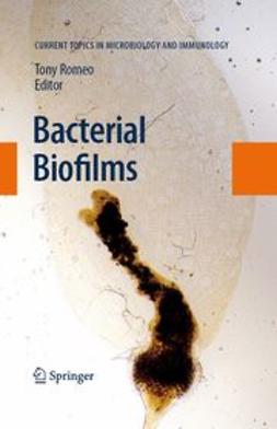 Romeo, Tony - Bacterial Biofilms, ebook