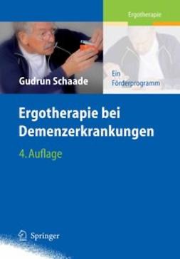 Schaade, Gudrun - Ergotherapie bei Demenzerkrankungen, e-bok