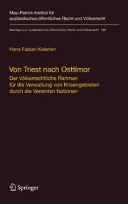 Kiderlen, Hans Fabian - Von Triest nach Osttimor, ebook