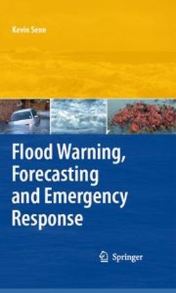 Sene, Kevin - Flood Warning, Forecasting and Emergency Response, e-kirja