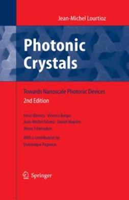 Benisty, Henri - Photonic Crystals, ebook