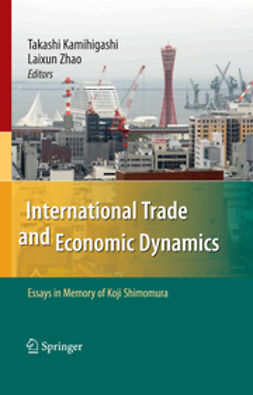 Kamihigashi, Takashi - International Trade and Economic Dynamics, ebook