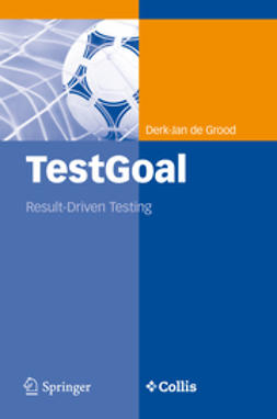 Grood, Derk-Jan De - TestGoal, e-kirja