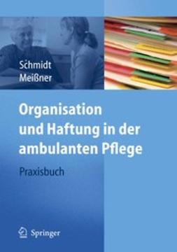 Meißner, Thomas - Organisation und Haftung in der ambulanten Pflege, ebook