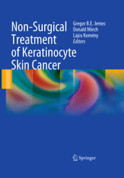 Jemec, Gregor B. E. - Non-Surgical Treatment of Keratinocyte Skin Cancer, ebook