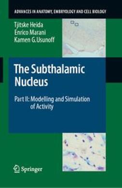 Heida, Tjitske - The Subthalamic Nucleus Part II: Modelling and Simulation of Activity, ebook