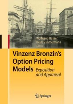 Hafner, Wolfgang - Vinzenz Bronzin’s Option Pricing Models, e-bok