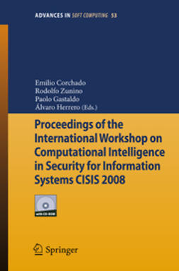 Corchado, Emilio - Proceedings of the International Workshop on Computational Intelligence in Security for Information Systems CISIS’08, ebook