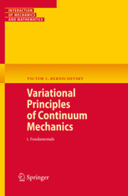 Berdichevsky, Victor - Variational Principles of Continuum Mechanics, ebook