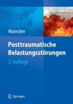 Maercker, Andreas - Posttraumatische Belastungsstörungen, e-bok
