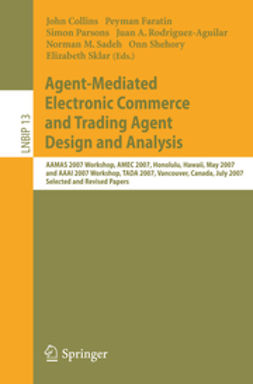 Collins, John - Agent-Mediated Electronic Commerce and Trading Agent Design and Analysis, ebook