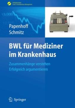 Papenhoff, Mike - BWL für Mediziner im Krankenhaus, ebook