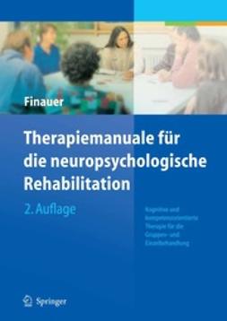 Finauer, Gudrun - Therapiemanuale für die neuropsychologische Rehabilitation, e-bok