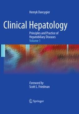 Dancygier, Henryk - Clinical Hepatology, ebook