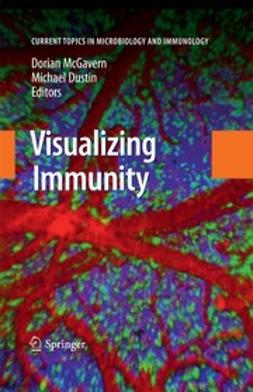 Dustin, Michael - Visualizing Immunity, e-bok